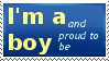 I'm a boy, and proud to be one stamp